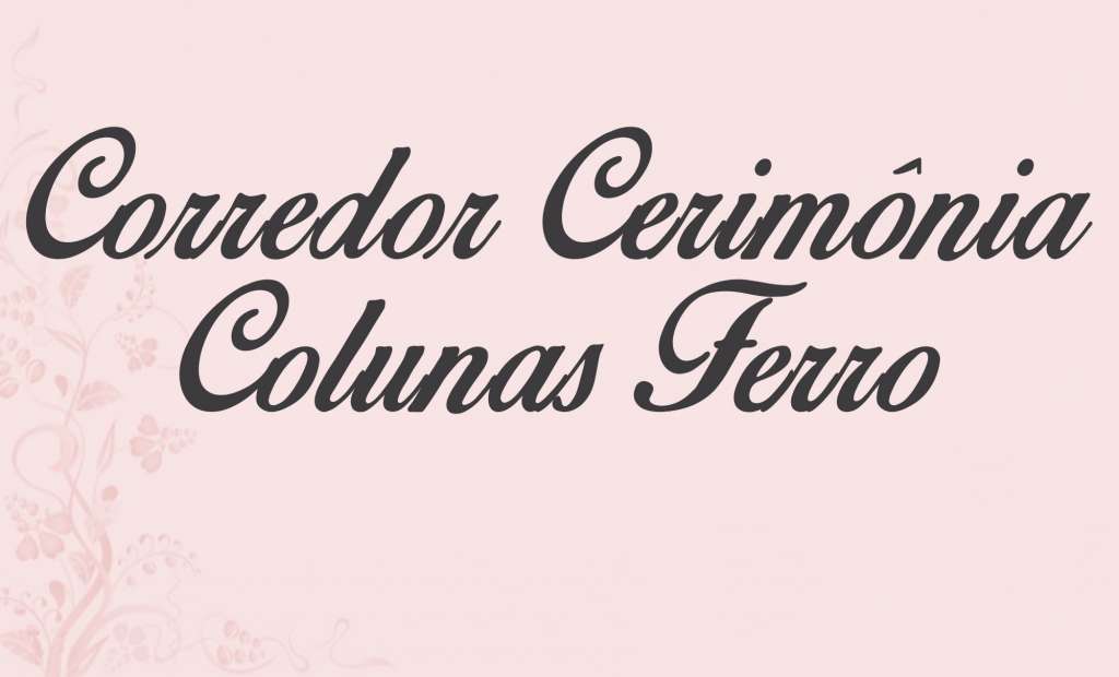 Cerimonial Colunas Ferro