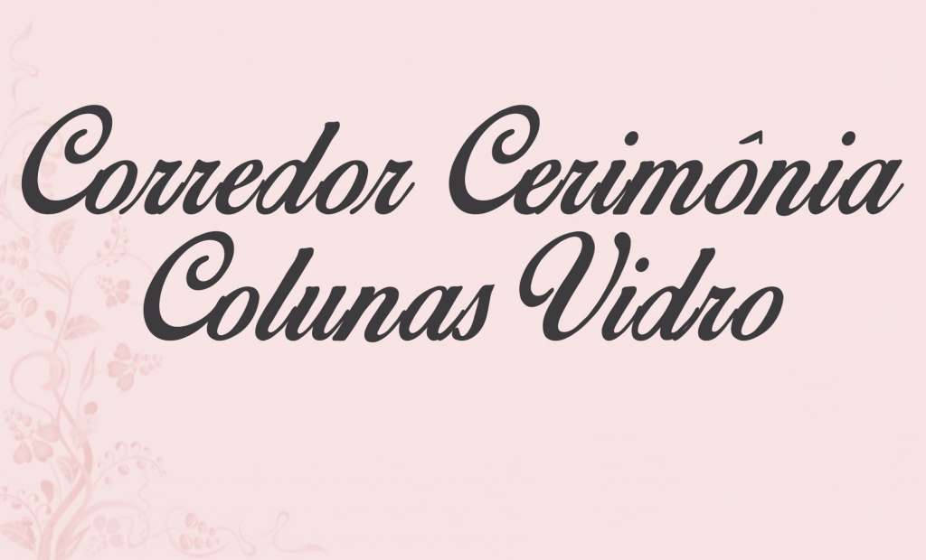 Cerimonial Colunas Vidro