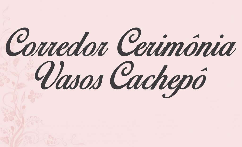 Cerimonial Vasos Cachepô